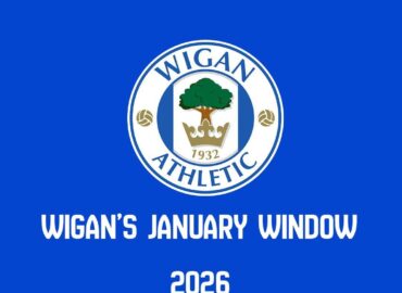 Wigan Athletic’s 25/26 Winter Transfer Window Review