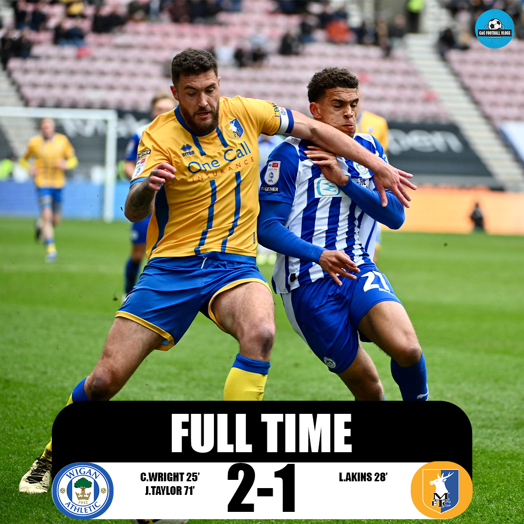 MATCH REPORT: WIGAN ATHLETIC VS MANSFIELD TOWN | EFL LEAGUE ONE