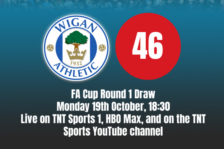 Wigan Athletic FA Cup draw graphic showing the club badge and ball number 46